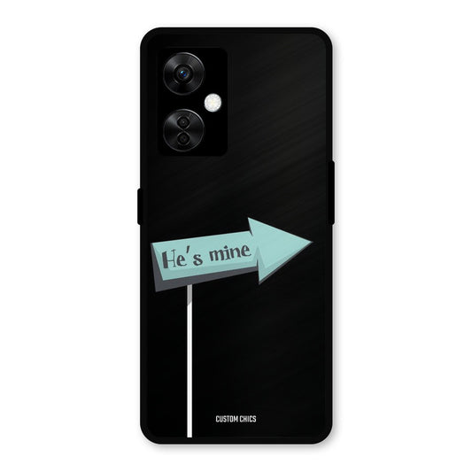 He Is Mine OnePlus Nord CE 3 Lite Mobile Back Cover - Cute PrintShield Case