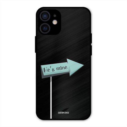 He Is Mine iPhone 12 Mini Mobile Back Cover - Cute PrintShield Case