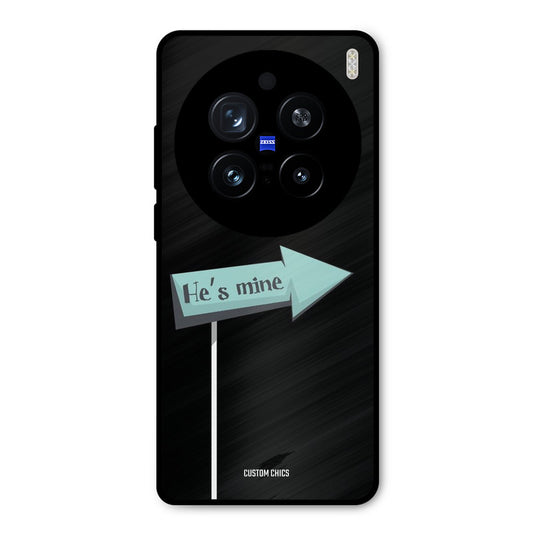 He Is Mine Vivo X200 Pro Mobile Back Cover - Cute PrintShield Case