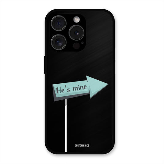 He Is Mine iPhone 15 Pro Max Mobile Back Cover - Cute PrintShield Case