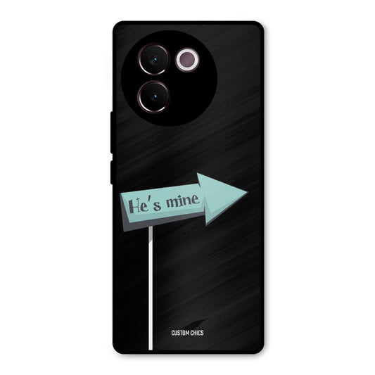 He Is Mine Vivo V30e Mobile Back Cover - Cute PrintShield Case
