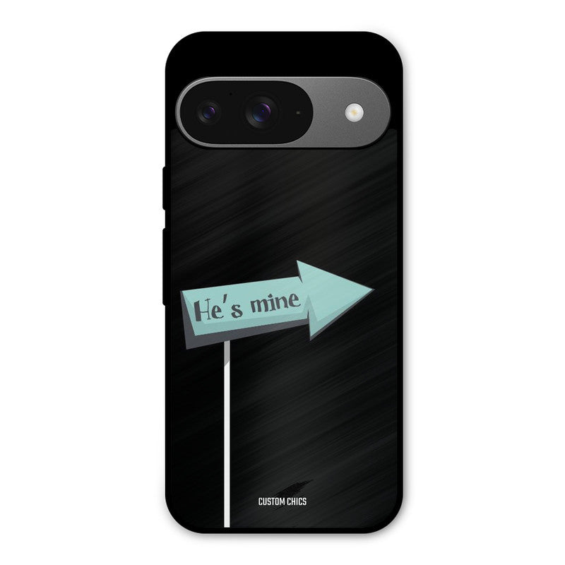 He Is Mine Google Pixel 9 Mobile Back Cover - Cute PrintShield Case