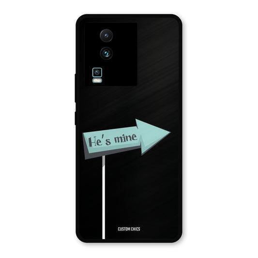 He Is Mine IQOO Neo 7 Mobile Back Cover - Cute PrintShield Case