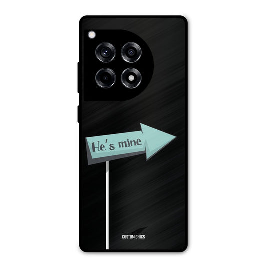 He Is Mine OnePlus 12R Mobile Back Cover - Cute PrintShield Case