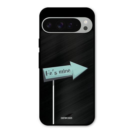 He Is Mine Google Pixel 9 Pro XL Mobile Back Cover - Cute PrintShield Case