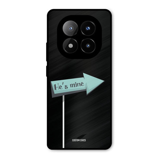 He Is Mine Redmi Note 14 Pro Plus 5G Mobile Back Cover - Cute PrintShield Case