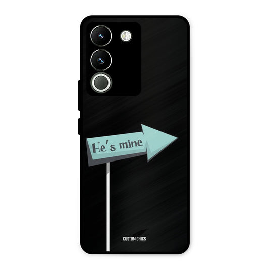 He Is Mine Vivo Y200 Mobile Back Cover - Cute PrintShield Case