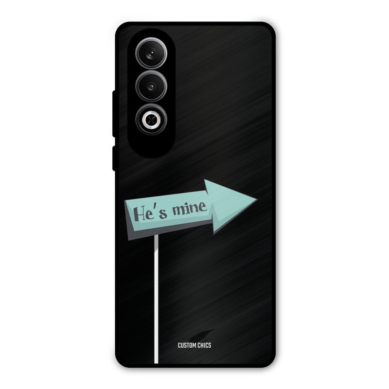 He Is Mine OnePlus Nord CE4 Mobile Back Cover - Cute PrintShield Case