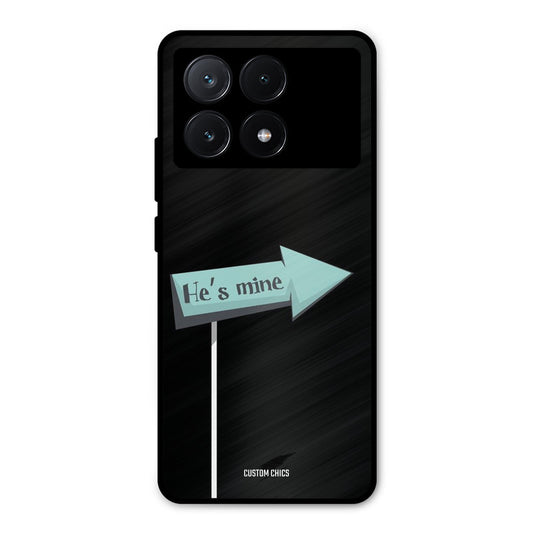 He Is Mine Poco X6 Pro Mobile Back Cover - Cute PrintShield Case