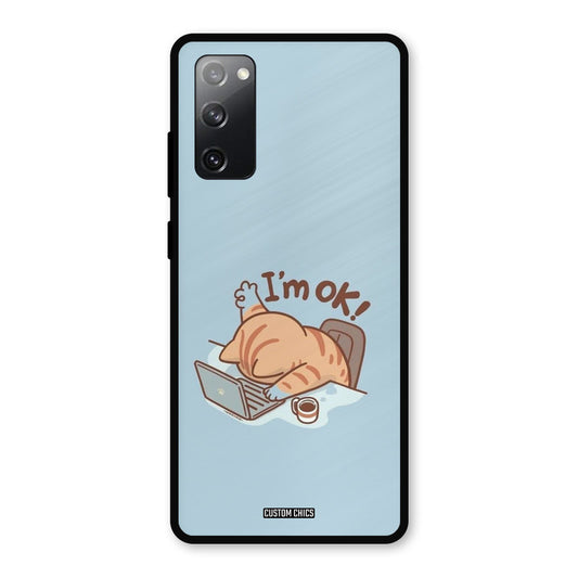 I Am Ok Samsung Galaxy S20 FE Mobile Back Cover - Cute PrintShield Case