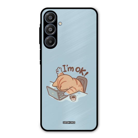 I Am Ok Samsung Galaxy A16 5G Mobile Back Cover - Cute PrintShield Case