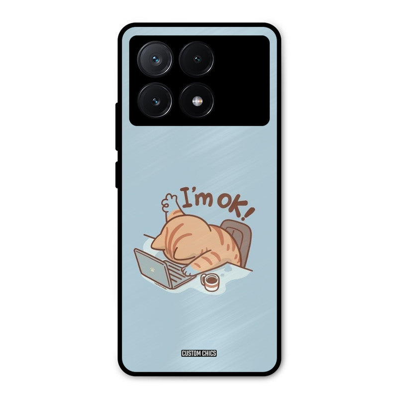 I Am Ok Poco X6 Pro Mobile Back Cover - Cute PrintShield Case