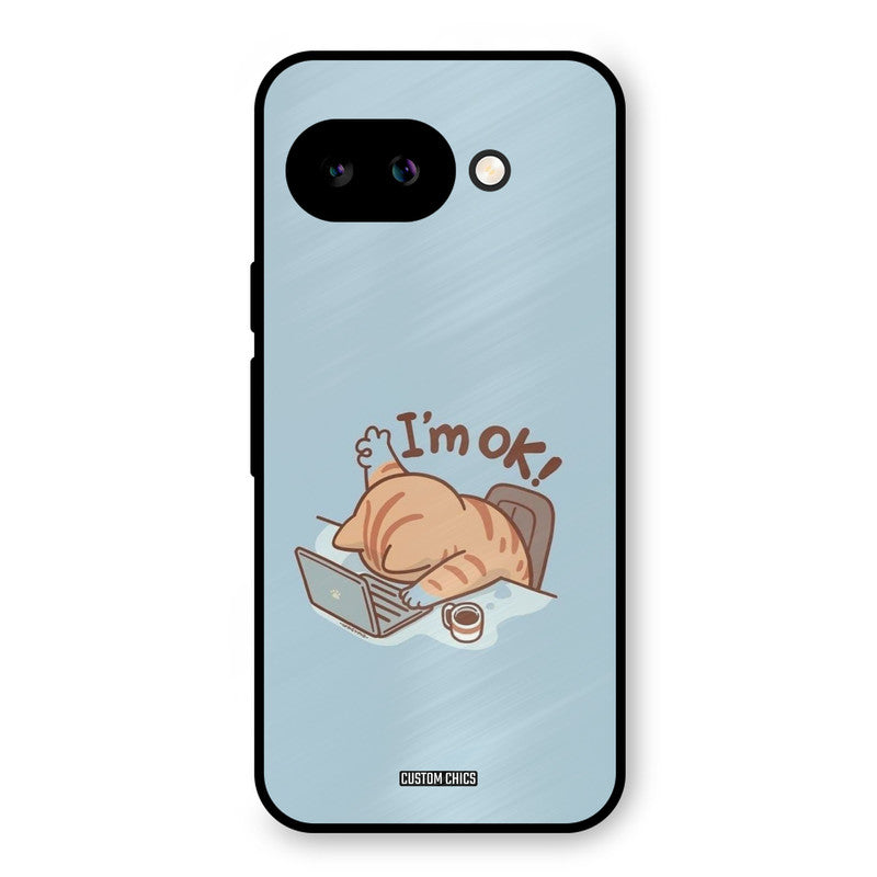 I Am Ok Google Pixel 9A Mobile Back Cover - Cute PrintShield Case