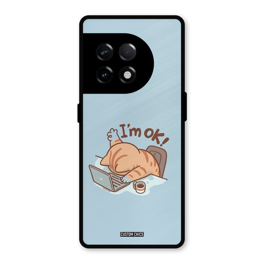I Am Ok OnePlus 11R Mobile Back Cover - Cute PrintShield Case
