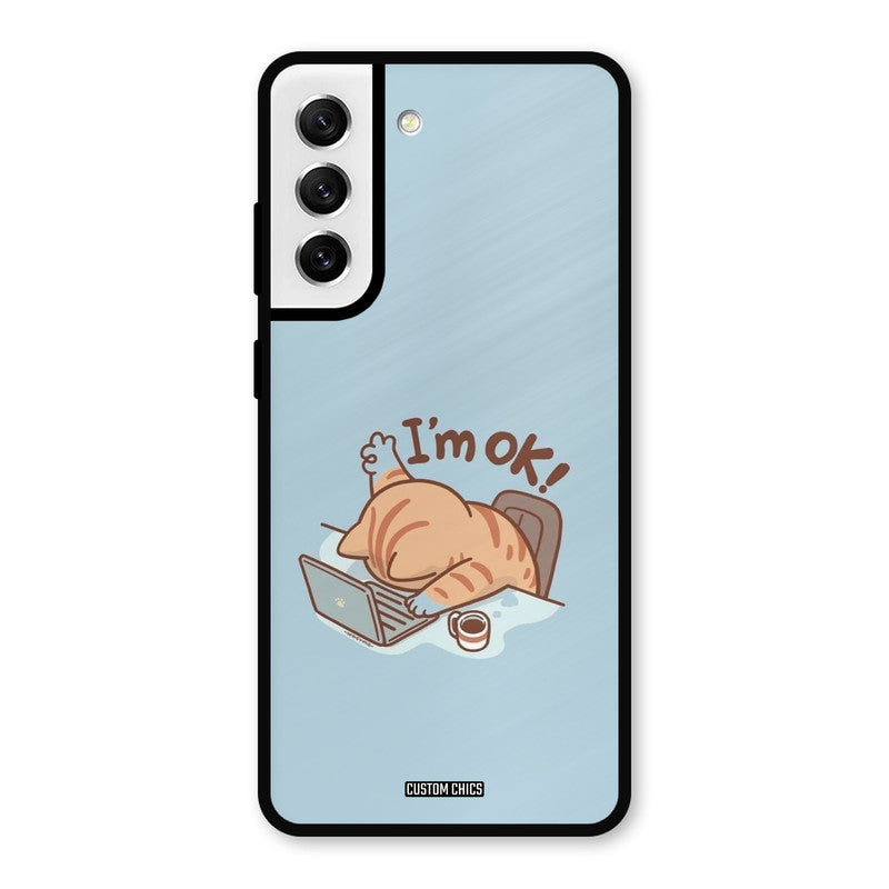 I Am Ok Samsung Galaxy S21 FE 5G Mobile Back Cover - Cute PrintShield Case