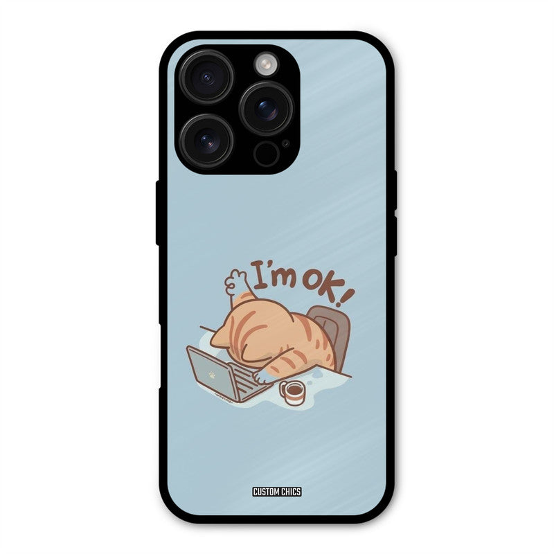 I Am Ok iPhone 16 Pro Max Mobile Back Cover - Cute PrintShield Case