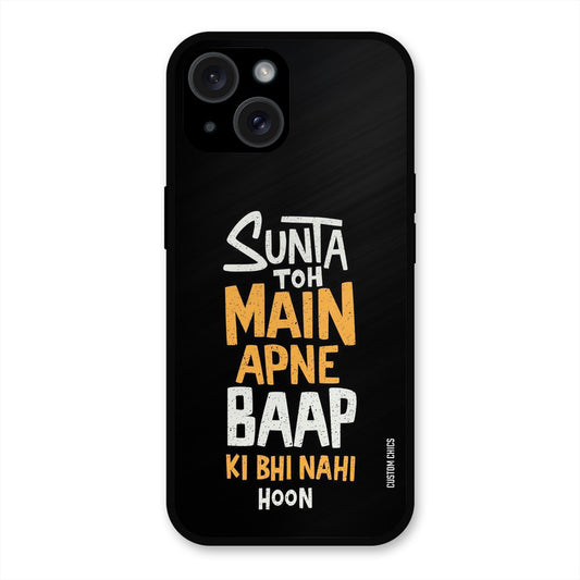 I Dont Listen iPhone 15 Plus Mobile Back Cover - Typography PrintShield Case