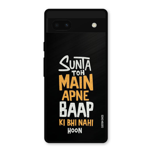 I Dont Listen Google Pixel 6a Mobile Back Cover - Typography PrintShield Case