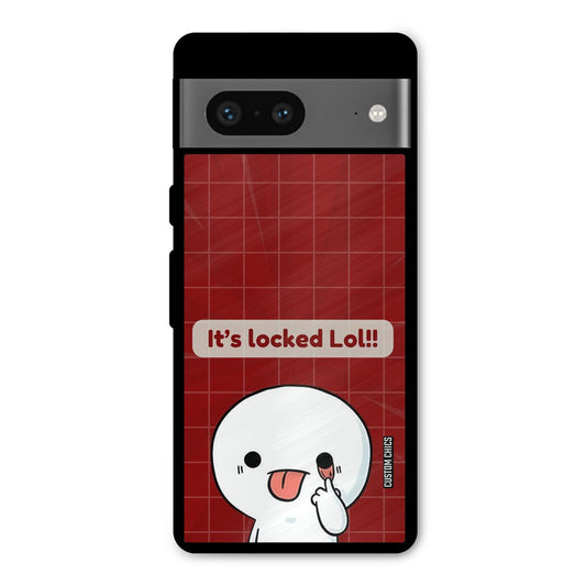 Its Locked Google Pixel 7 Mobile Back Cover - Cute PrintShield Case