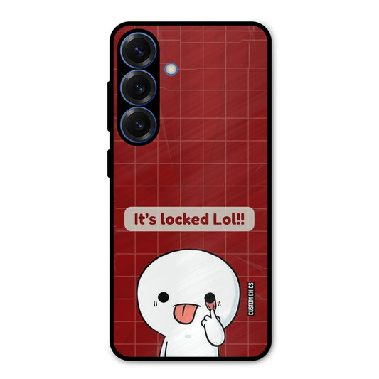 Its Locked Samsung Galaxy S25 Mobile Back Cover - Cute PrintShield Case
