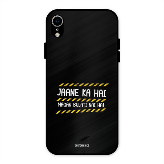 Jaane ka Nahi iPhone XR Mobile Back Cover - Typography PrintShield Case