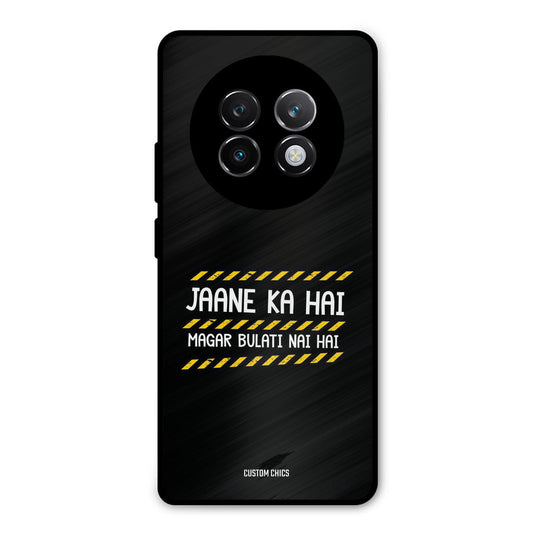 Jaane ka Nahi Realme 13 Plus Mobile Back Cover - Typography PrintShield Case