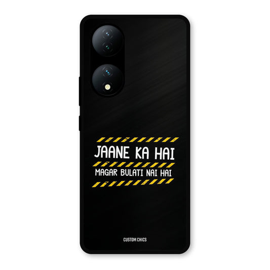 Jaane ka Nahi Vivo Y100 Mobile Back Cover - Typography PrintShield Case