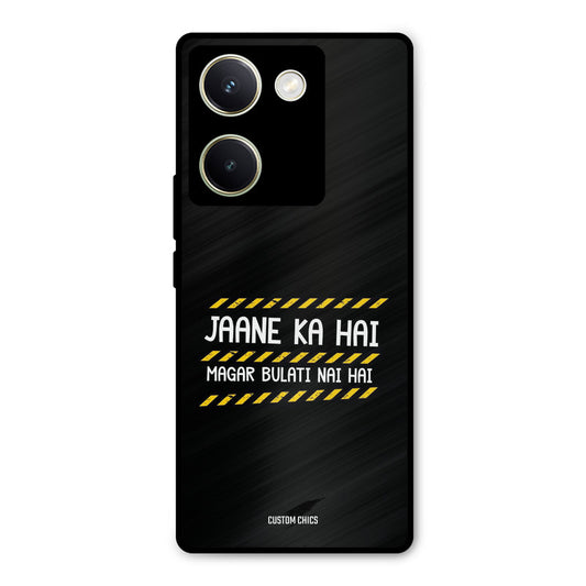 Jaane ka Nahi Vivo Y200 Pro Mobile Back Cover - Typography PrintShield Case