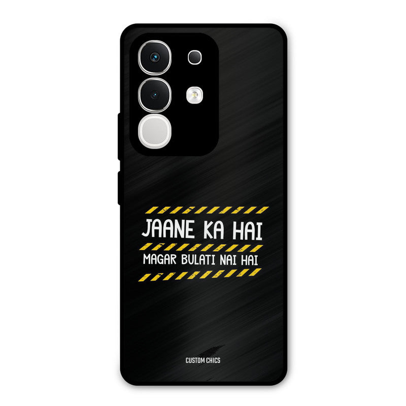 Jaane ka Nahi Vivo T4x Mobile Back Cover - Typography PrintShield Case