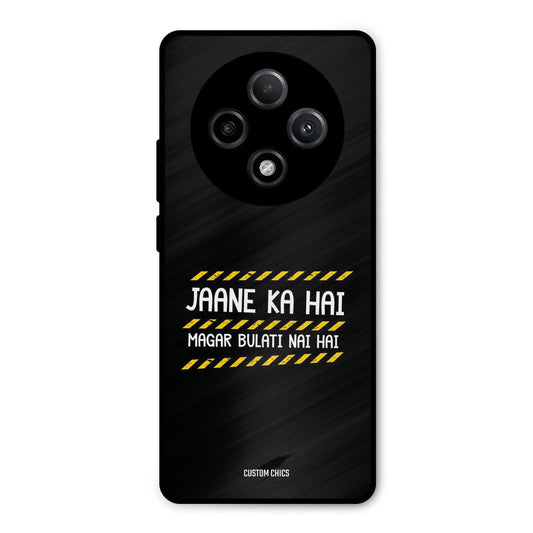 Jaane ka Nahi Oppo F27 Pro Plus 5G Mobile Back Cover - Typography PrintShield Case
