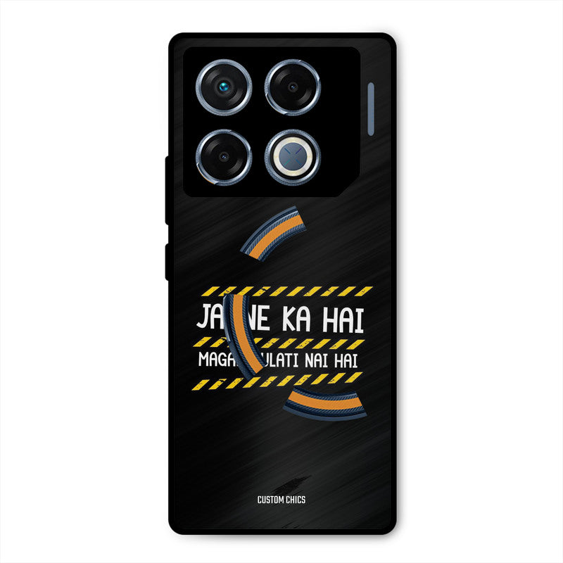 Jaane ka Nahi Infinix GT 20 Pro Mobile Back Cover - Typography PrintShield Case