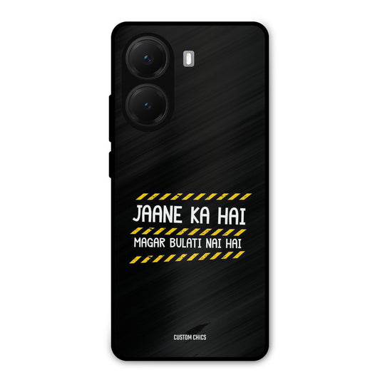 Jaane ka Nahi Poco X7 Pro Mobile Back Cover - Typography PrintShield Case