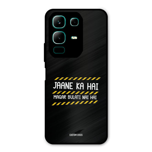 Jaane ka Nahi Infinix Note 50x Mobile Back Cover - Typography PrintShield Case
