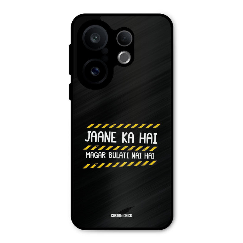 Jaane ka Nahi Vivo X200 FE Mobile Back Cover - Typography PrintShield Case