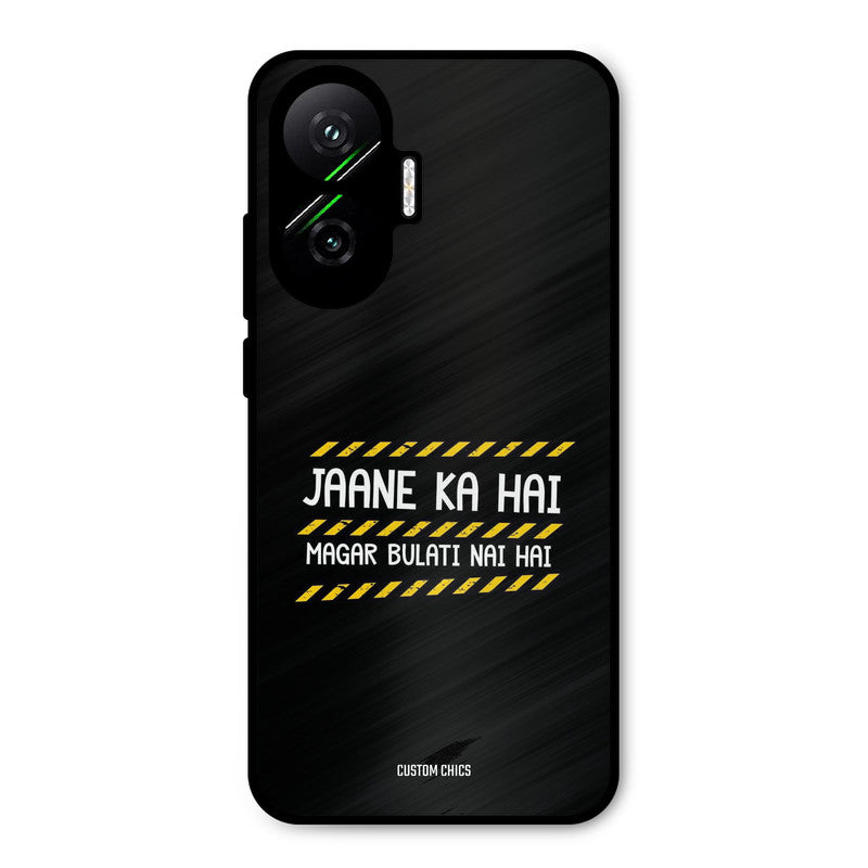 Jaane ka Nahi Poco F7 5G Mobile Back Cover - Typography PrintShield Case