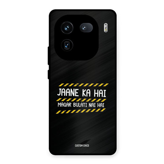 Jaane ka Nahi iQOO 12 Mobile Back Cover - Typography PrintShield Case