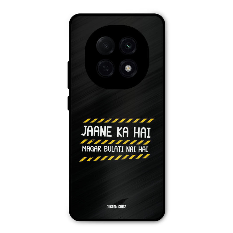 Jaane ka Nahi Oppo F29 Pro Mobile Back Cover - Typography PrintShield Case