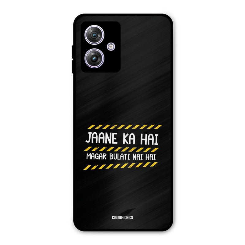 Jaane ka Nahi Moto G54 Mobile Back Cover - Typography PrintShield Case