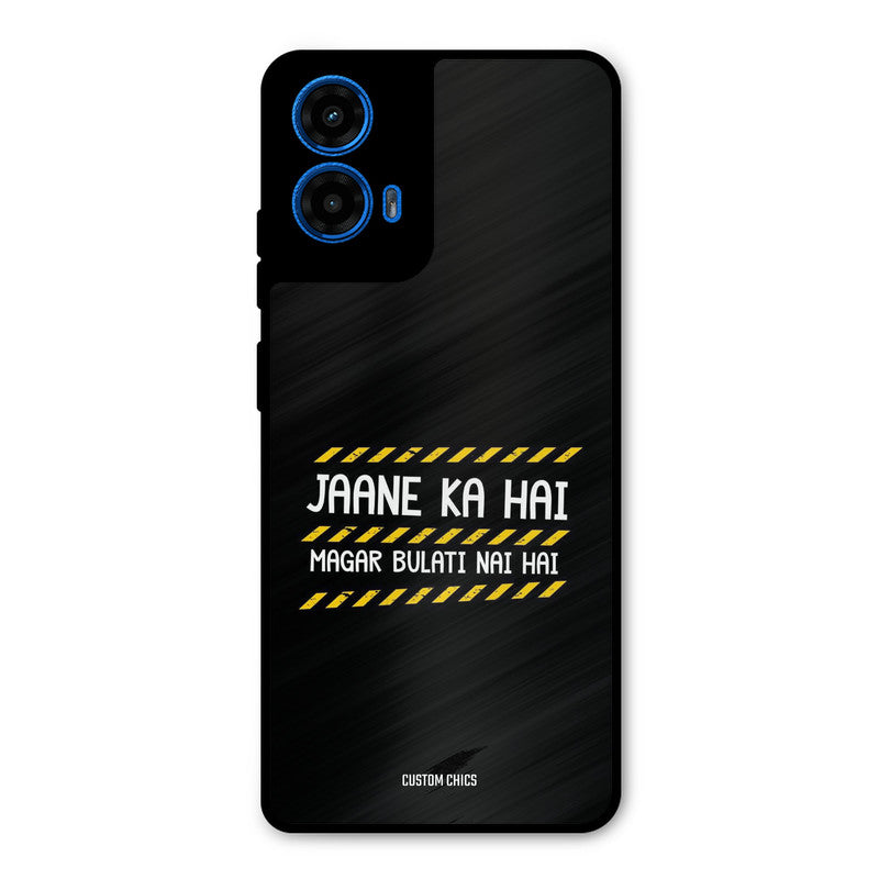 Jaane ka Nahi Moto G45 Mobile Back Cover - Typography PrintShield Case