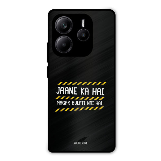 Jaane ka Nahi Redmi Note 14 Mobile Back Cover - Typography PrintShield Case