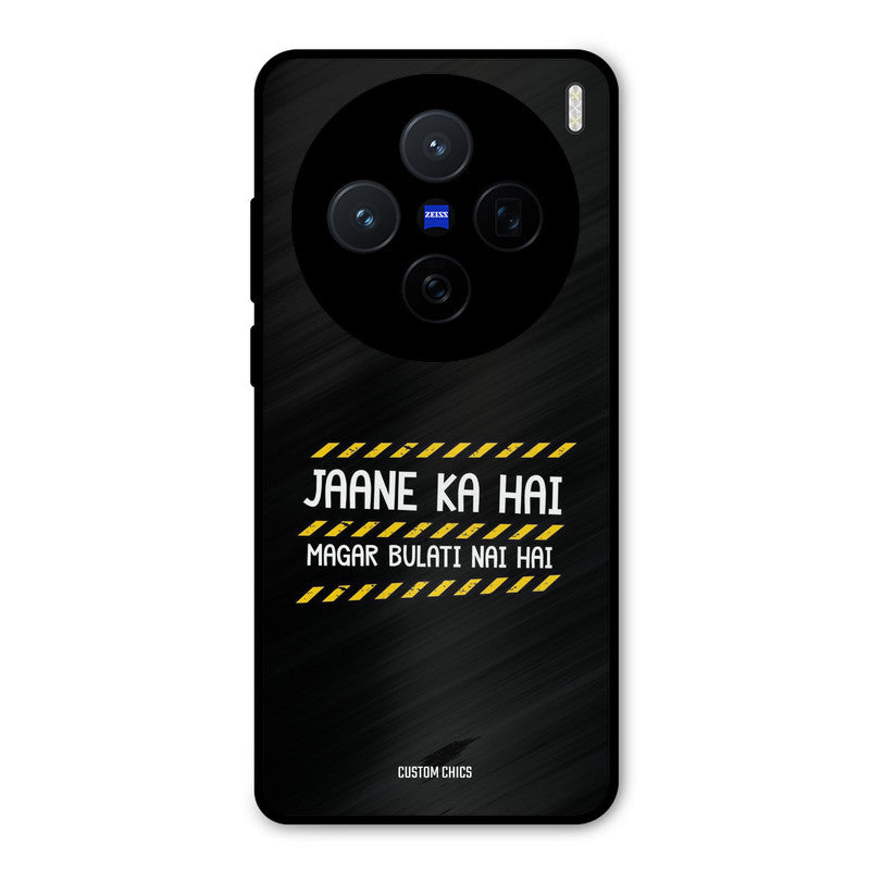 Jaane ka Nahi Vivo X200 Mobile Back Cover - Typography PrintShield Case
