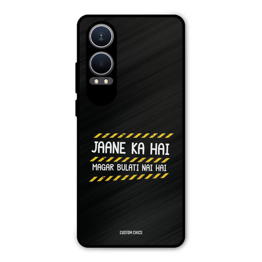 Jaane ka Nahi Oneplus Nord CE4 Lite Mobile Back Cover - Typography PrintShield Case