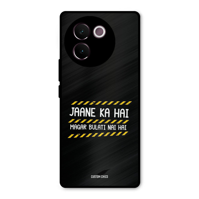 Jaane ka Nahi Vivo V30e Mobile Back Cover - Typography PrintShield Case
