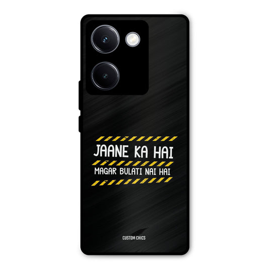 Jaane ka Nahi Vivo Y300 Plus Mobile Back Cover - Typography PrintShield Case