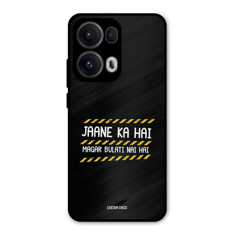 Jaane ka Nahi Oppo Reno 13 Pro 5G Mobile Back Cover - Typography PrintShield Case