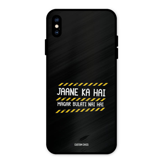 Jaane ka Nahi iPhone XS Max Mobile Back Cover - Typography PrintShield Case