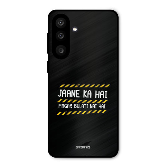 Jaane ka Nahi Samsung Galaxy M56 Mobile Back Cover - Typography PrintShield Case