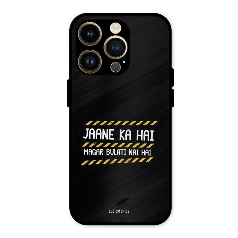 Jaane ka Nahi iPhone 14 Pro Max Mobile Back Cover - Typography PrintShield Case