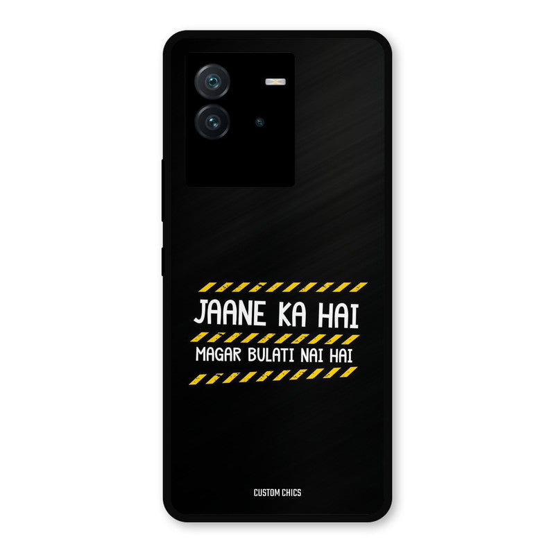 Jaane ka Nahi iQoo Neo 6 Mobile Back Cover - Typography PrintShield Case