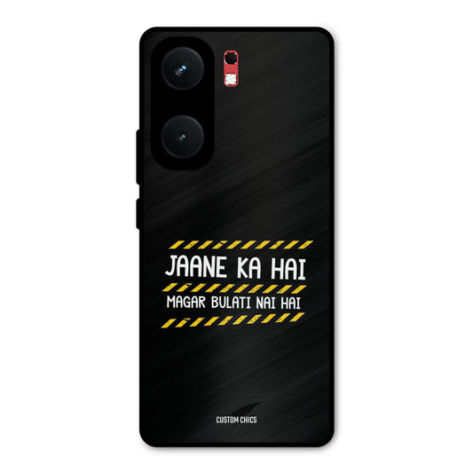 Jaane ka Nahi iQOO Neo 9 Pro Mobile Back Cover - Typography PrintShield Case